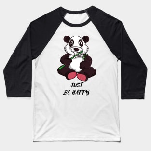 Just Be Happy Funny Cute t-shirt Baseball T-Shirt